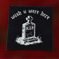 Wish U Were Here Patch