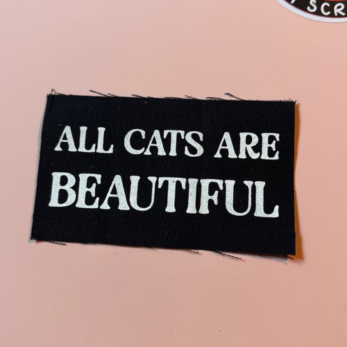 All Cats Are Beautiful Patch