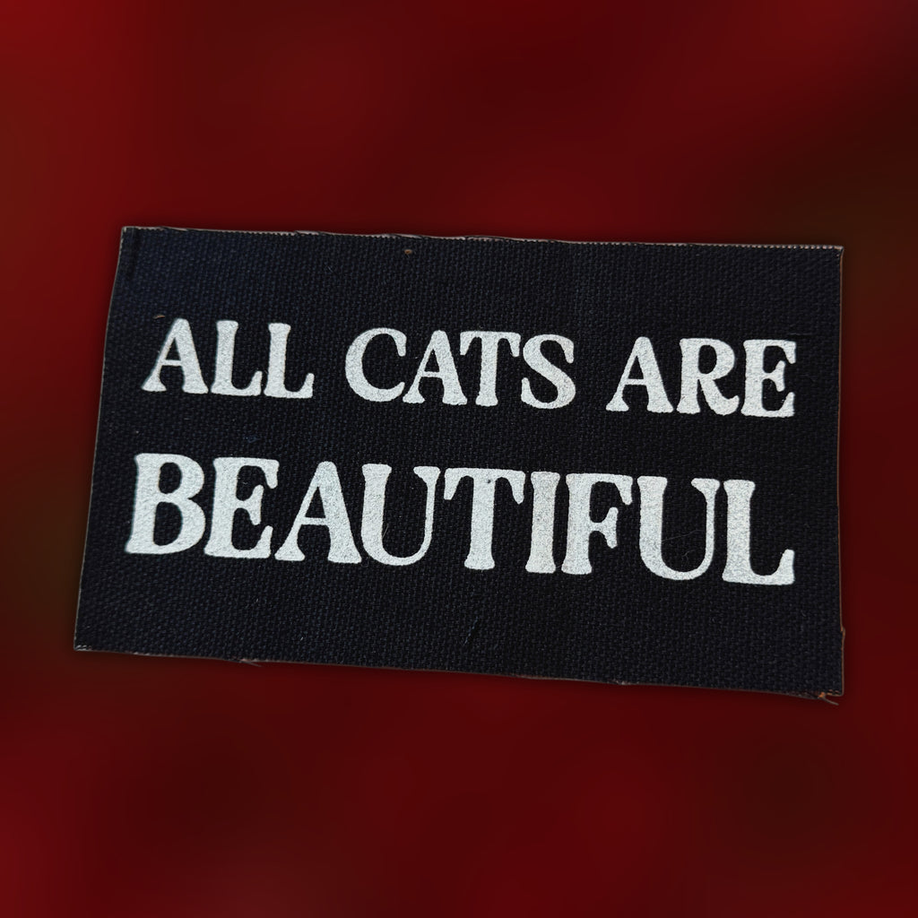 All Cats Are Beautiful Patch